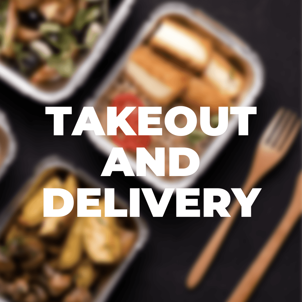 Indoor and Outdoor Dining, Takeout, and delivery