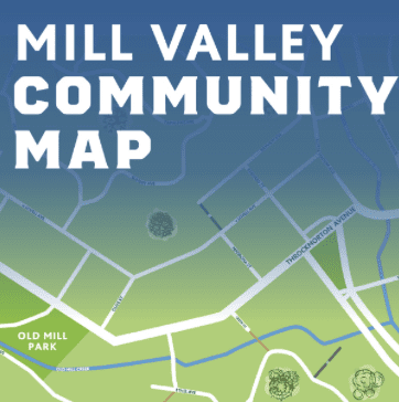 The Indispensable – and Now Digital – Mill Valley Community Map Has Arrived