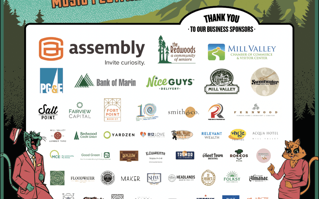 Mill Valley Music Festival’s Magnanimous Sponsors Have Made the Monumental Possible!