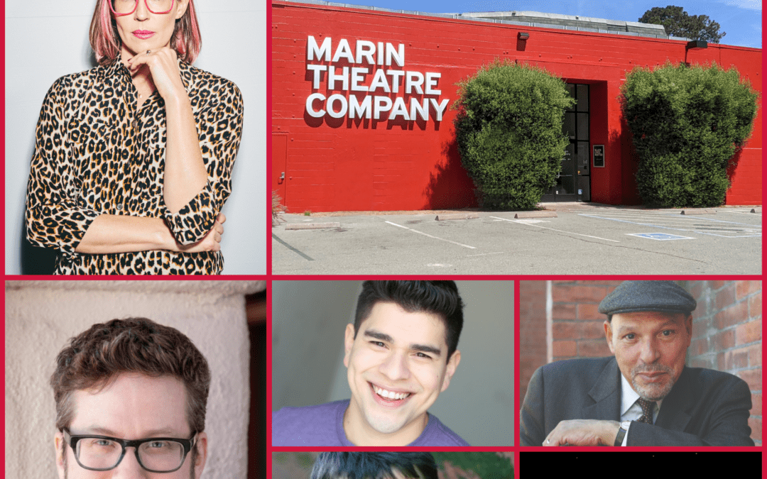 Marin Theatre Company Unveils Bold 2022-23 Season, Joins Forces With Tam High’s CTE