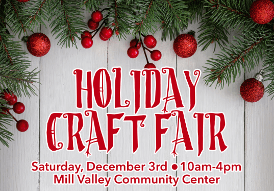 Holiday Craft Fair Featuring 50+ Artists Returns to Community Center – Dec. 3, 10am-4pm