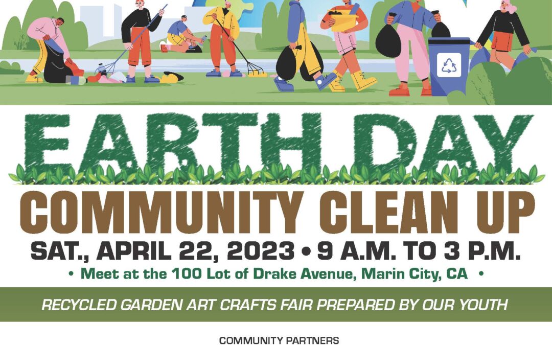 Performing Stars, Marin Housing Authority, Clean MV & Many More Team for Earth Day Cleanup in Marin City – April 22, 9am-3pm
