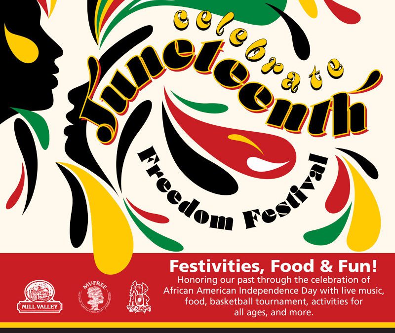 MV Free, Hip Hop for Change & MV Recreation Take Juneteenth to Another Level With Food, Festivities, Live Music Basketball & Plenty of Fun – June 15, 11am-3pm @ Tam High