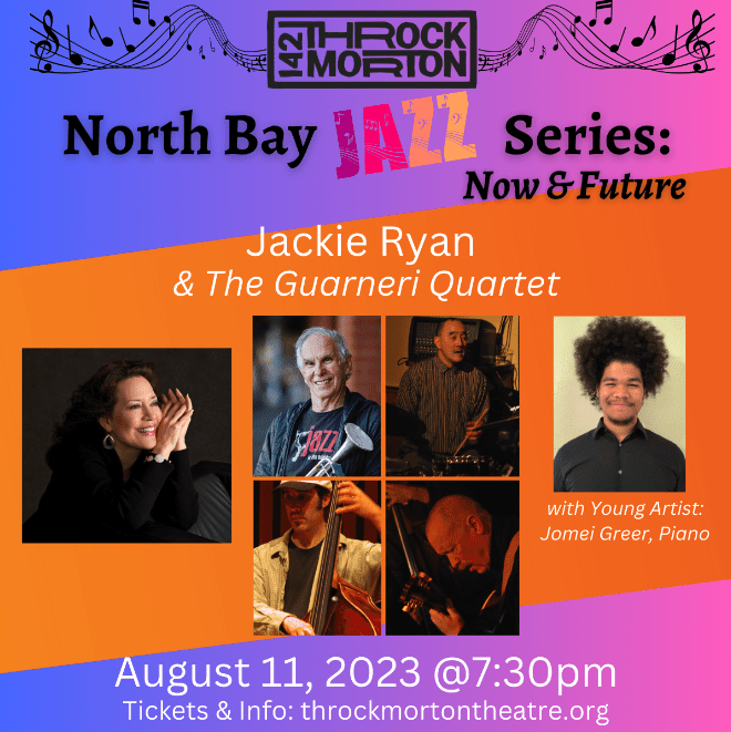 Throckmorton Hosts The Guarneri Quartet Feat. Jackie Ryan Aug. 11, the Latin Rhythms of Los Pinguos Aug. 12 & Free Noon Concert Aug. 16th With Musubi