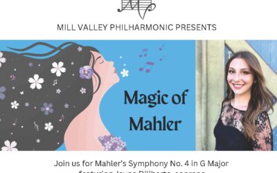 Mill Valley Philharmonic Presents ‘The Magic of Mahler,’ Featuring Soprano Jayne Diliberto – Nov. 8, 10 & 11