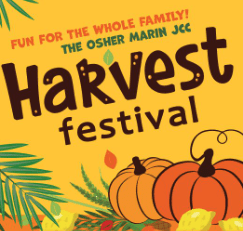 Marin JCC Hosts Harvest Festival, Featuring Fun, Food and Celebration – Oct. 15, 11am
