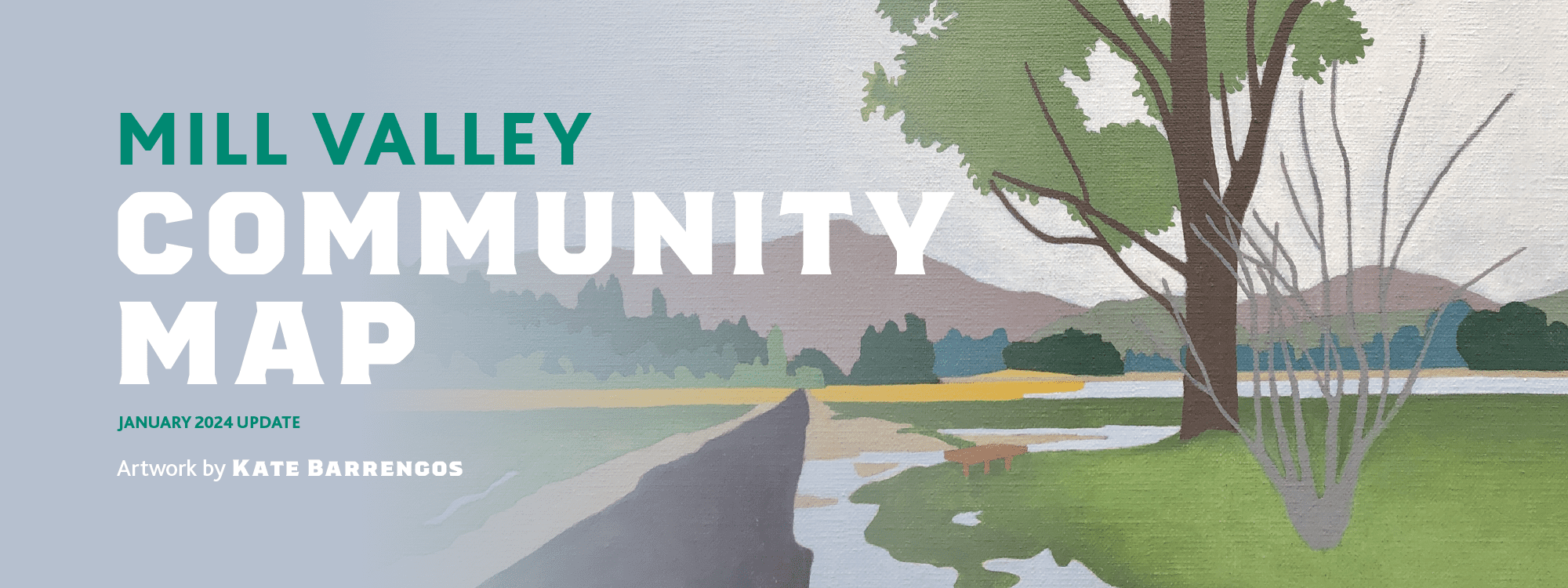Mill Valley Community Map, April 2023 Update