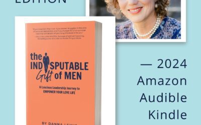 Danna Lewis, a Multi-Faceted Life Coach, Author, Brand Advisor, Radio and Podcast Host and Much More, Unveils the 2nd Edition of Her Book, ‘The Indisputable Gift of Men’