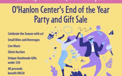 O’Hanlon Center for the Arts Hosts Annual End of the Year Party & Gift Sale – Dec. 7, 6-8pm