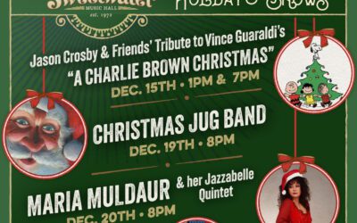 Sweetwater Music Hall Rolls Into the Holidays With a Quintet of Dynamite Holiday Shows!