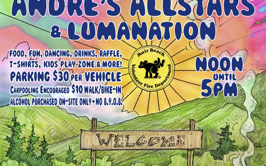 Muir Beach Volunteer Firefighters’ Barbecue Celebrates 51 Years!  Sunday, May 25 • Memorial Day Weekend